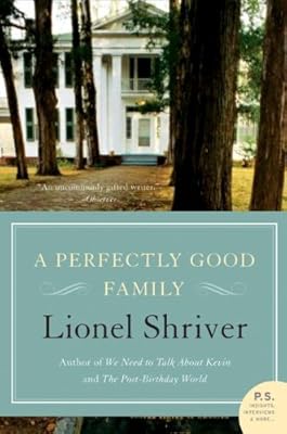 A Perfectly Good Family: A Novel (P.S.)