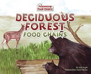 Deciduous Forest Food Chains (Fascinating Food Chains)