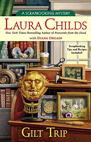 Gilt Trip by Laura Childs