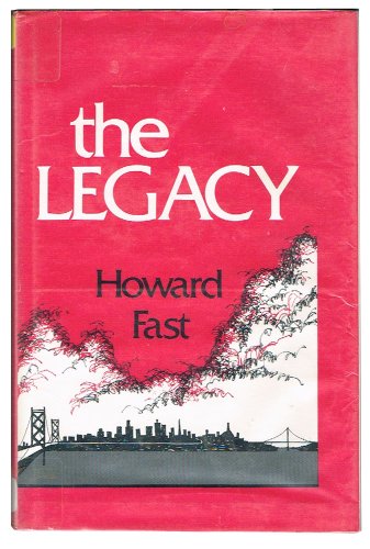 The Legacy by Howard Fast