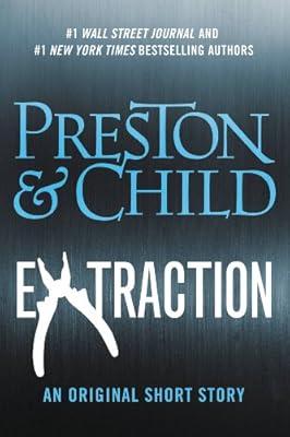 Extraction (Kindle Single) (Pendergast series)