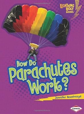 How Do Parachutes Work?