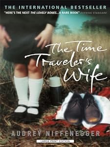 The Time Traveler's Wife by Audrey Niffenegger