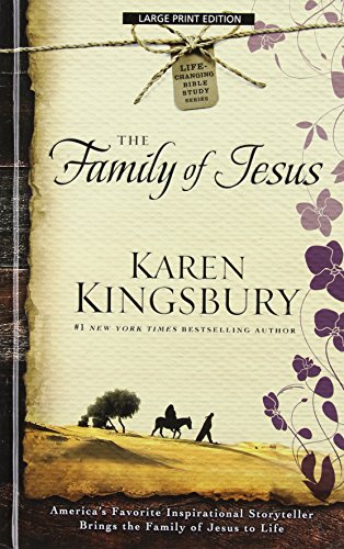 The Family of Jesus by Karen Kingsbury