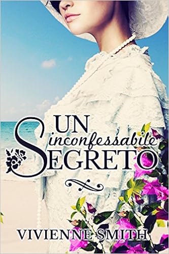 Vivienne Smith - Un inconfessabile segreto (2016)