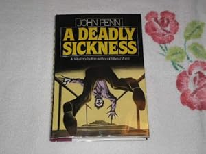 A Deadly Sickness by John Penn