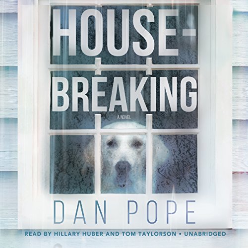 Housebreaking: Library Edition by Dan Pope