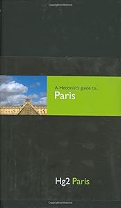 Hedonist's Guide To Paris 1st Edition (A Hedonist's Guide to...) by Nina Vlotides