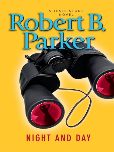 Night and Day by Robert B. Parker
