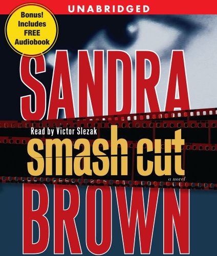 Smash Cut: A Novel by Sandra Brown