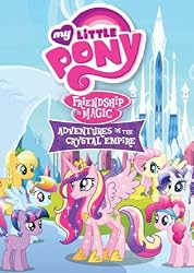 My Little Pony Friendship Is Magic: Adventures In The Crystal Empire