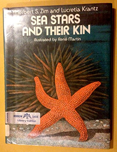 Sea Stars and Their Kin by Herbert S. Zim