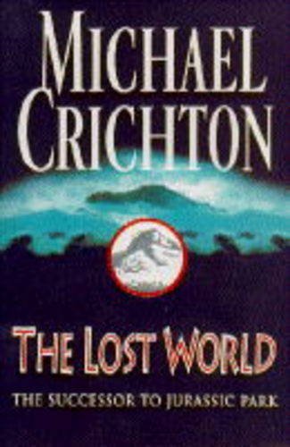 The lost world by Michael Crichton