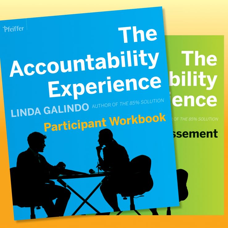 The Accountability Experience Participant Workbook by Linda Galindo