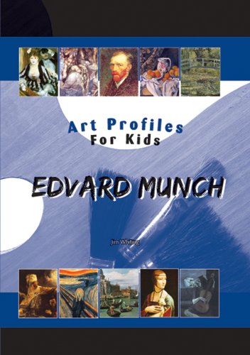 Edvard Munch (Art Profiles for Kids) by Jim Whiting
