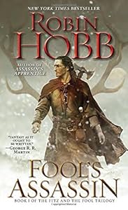 Fool's Assassin: Book I of the Fitz and the Fool Trilogy