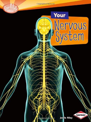 Your Nervous System by Joelle Riley