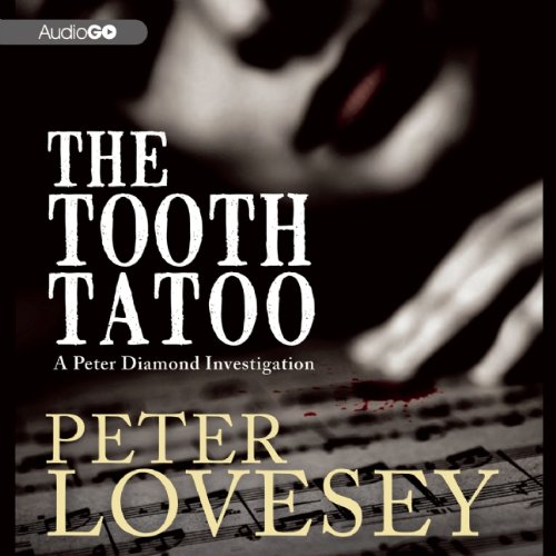 The Tooth Tattoo by Peter Lovesey