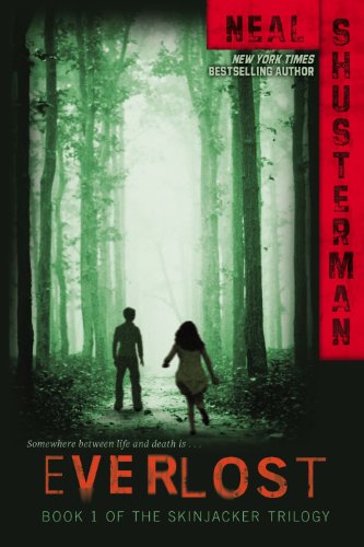 Everlost (The Skinjacker Trilogy Book 1) by Neal Shusterman
