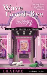 Wave Good-bye (Southern Beauty Shop)