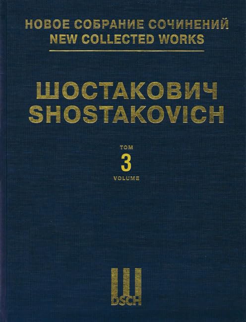Symphony No. 3, Op. 20 & Unfinished Symphony of 1934: New Collected Works of Dmitri Shostakovich - Volume 3 by Dmitri Shostakovich