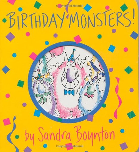 Birthday Monsters! (Boynton on Board) by Sandra Boynton