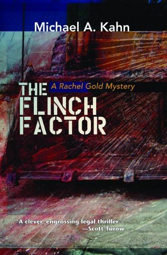 The Flinch Factor (Rachel Gold Mysteries) by Michael Kahn