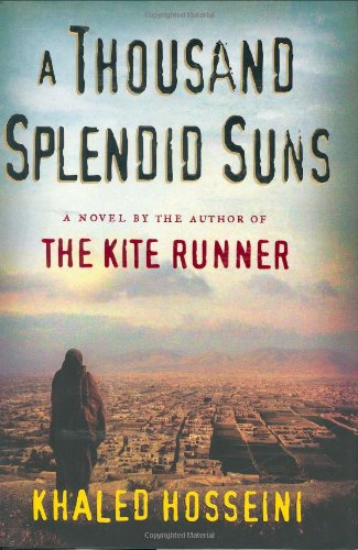 A Thousand Splendid Suns by Khaled Hosseini