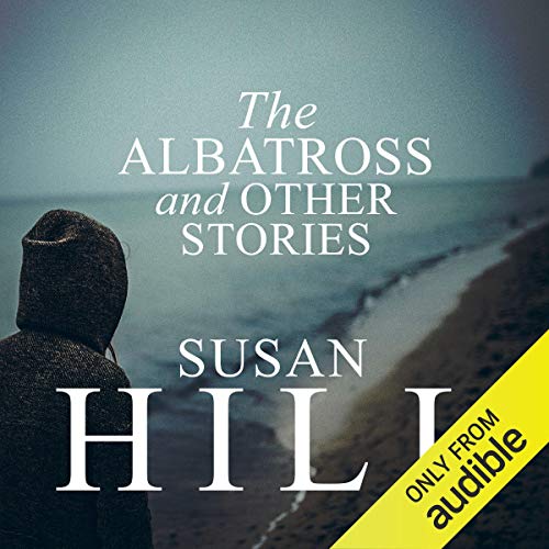 The Albatross and Other Stories by Susan Hill