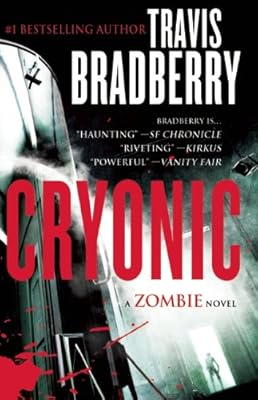 Cryonic: A Zombie Novel