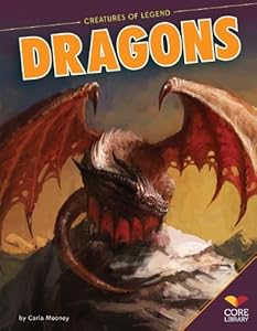 Dragons by Carla Mooney