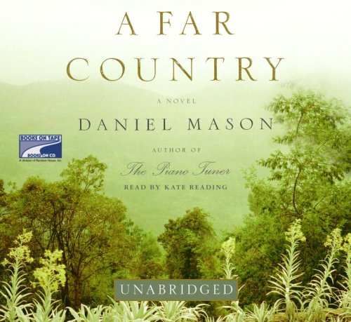 A Far country by Daniel Mason
