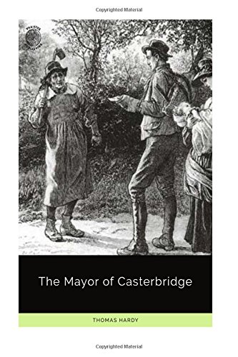 The Mayor of Casterbridge by Thomas Hardy