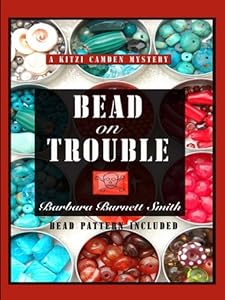 Bead on Trouble (Kitzi Camden Mysteries, No. 1)