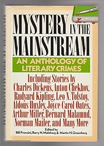 Mystery in the Mainstream: An Anthology of Literary Crimes