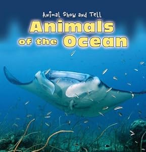 Animals of the Ocean (Animal Show and Tell)