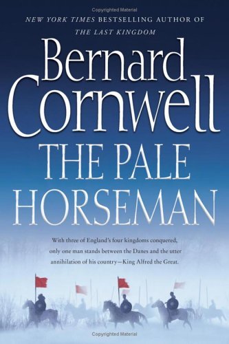 The Pale Horseman (Saxon Tales) by Bernard Cornwell