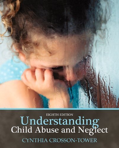 Understanding child abuse and neglect by Cynthia Crosson Tower