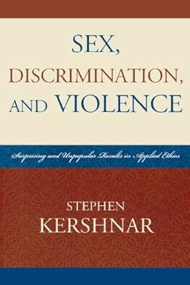 Sex, Discrimination, and Violence: Surprising and Unpopular Results in Applied Ethics