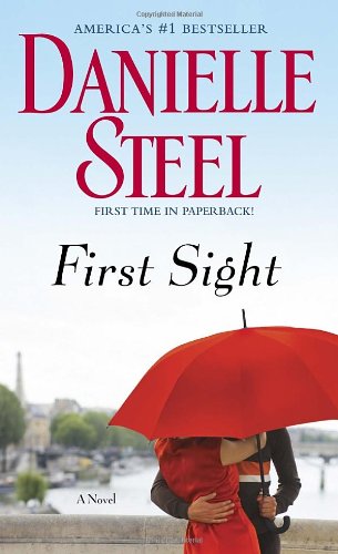 First Sight: A Novel by Danielle Steel