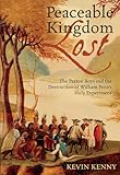 Kevin Kenny, "Peaceable Kingdom Lost: The Paxton Boys and the Destruction of William Penn's Holy Experiment" (Oxford UP, 2009)