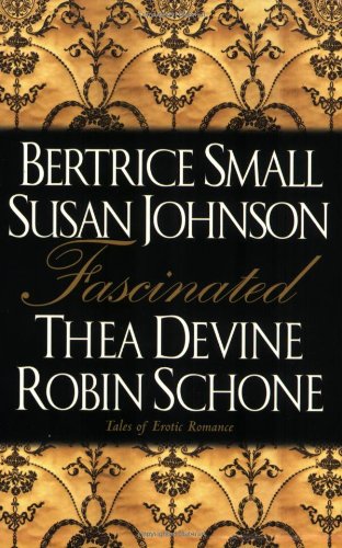 Fascinated by Bertrice Small