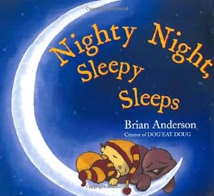 Nighty Night, Sleepy Sleeps