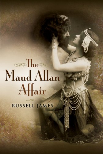 The Maud Allan Affair by Russell James