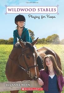 Wildwood Stables #2: Playing for Keeps
