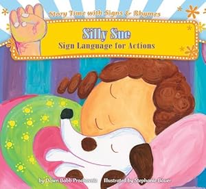 Silly Sue: Sign Language for Actions