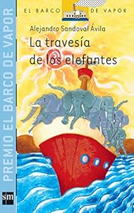 La travesia de los elefantes/ The Elephants' Crossings by Alejandro Sandoval Avila