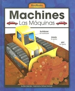 Machines/Las M quinas (Wordbooks/Libros De Palabras)