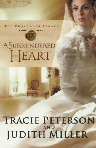 A Surrendered Heart by Tracie Peterson