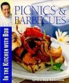 Picnics & Barbecues: In the Kitchen with Bob by Bowersox, Bob (2000) Hardcover